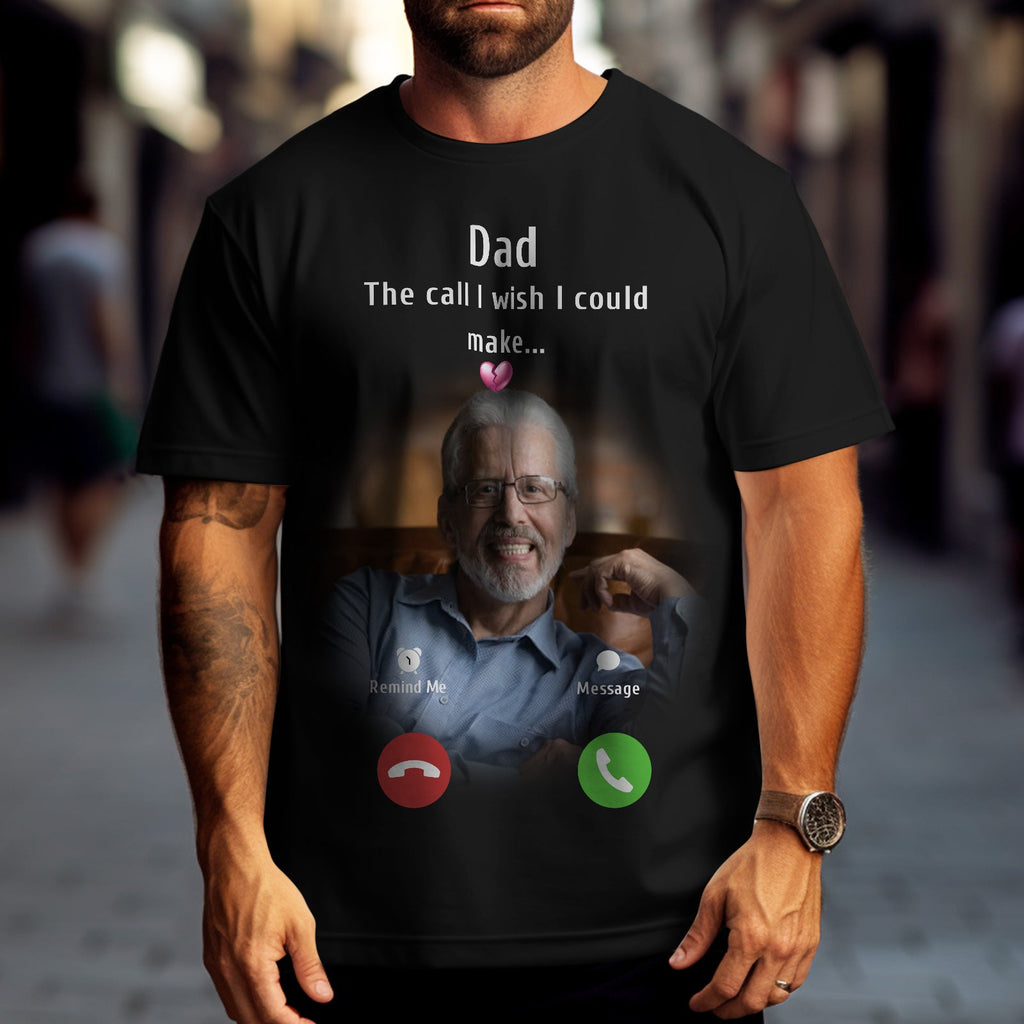 Custom Photo Memorial Mom T-shirt Memorial Gift Idea Personalized Shirt The Call I Wish I Could Make