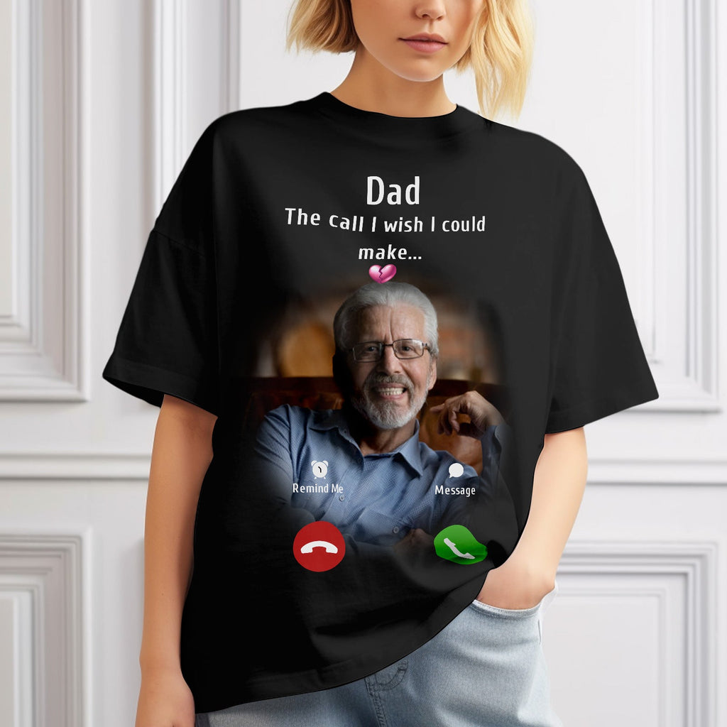 Custom Photo Memorial Mom T-shirt Memorial Gift Idea Personalized Shirt The Call I Wish I Could Make