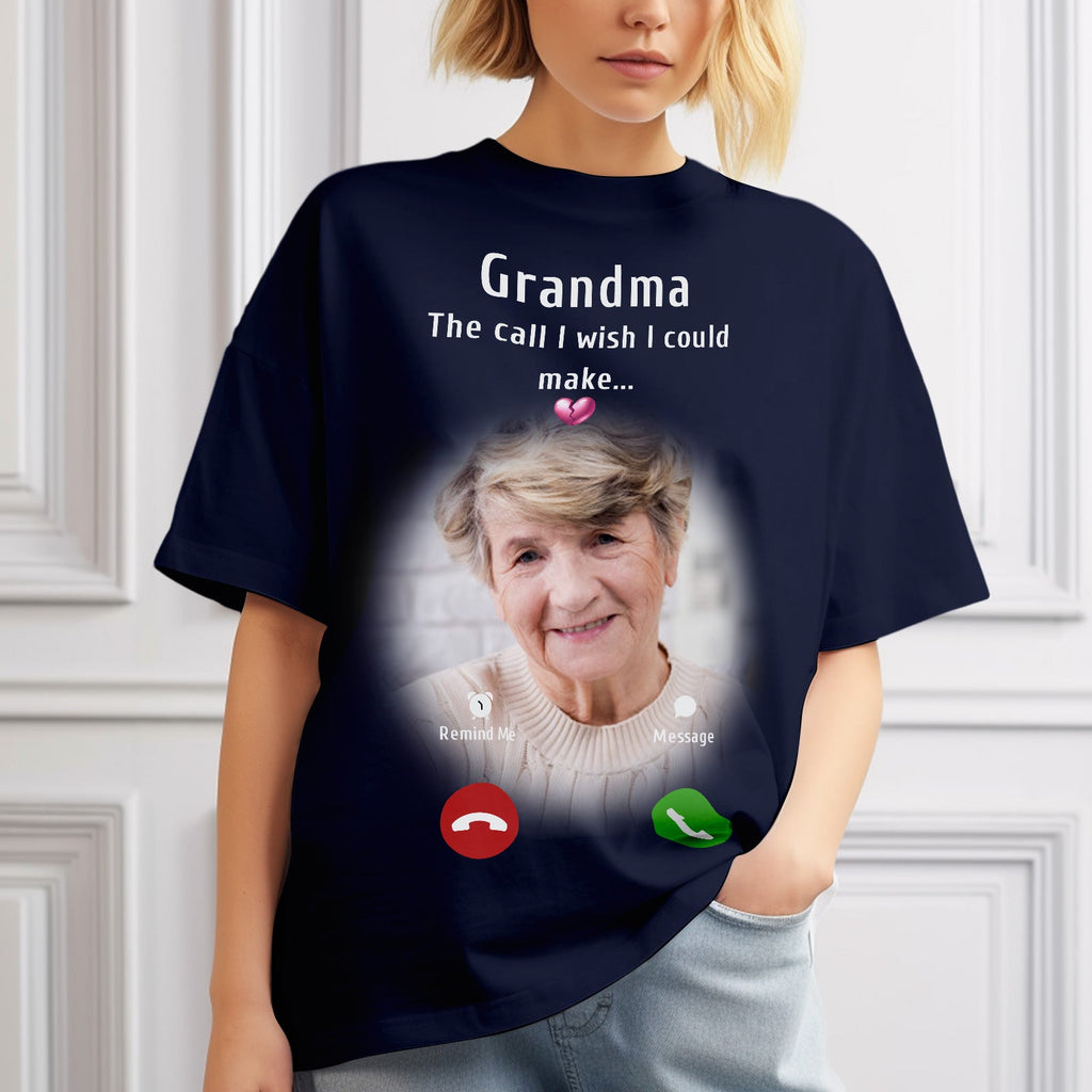 Custom Photo Memorial Mom T-shirt Memorial Gift Idea Personalized Shirt The Call I Wish I Could Make