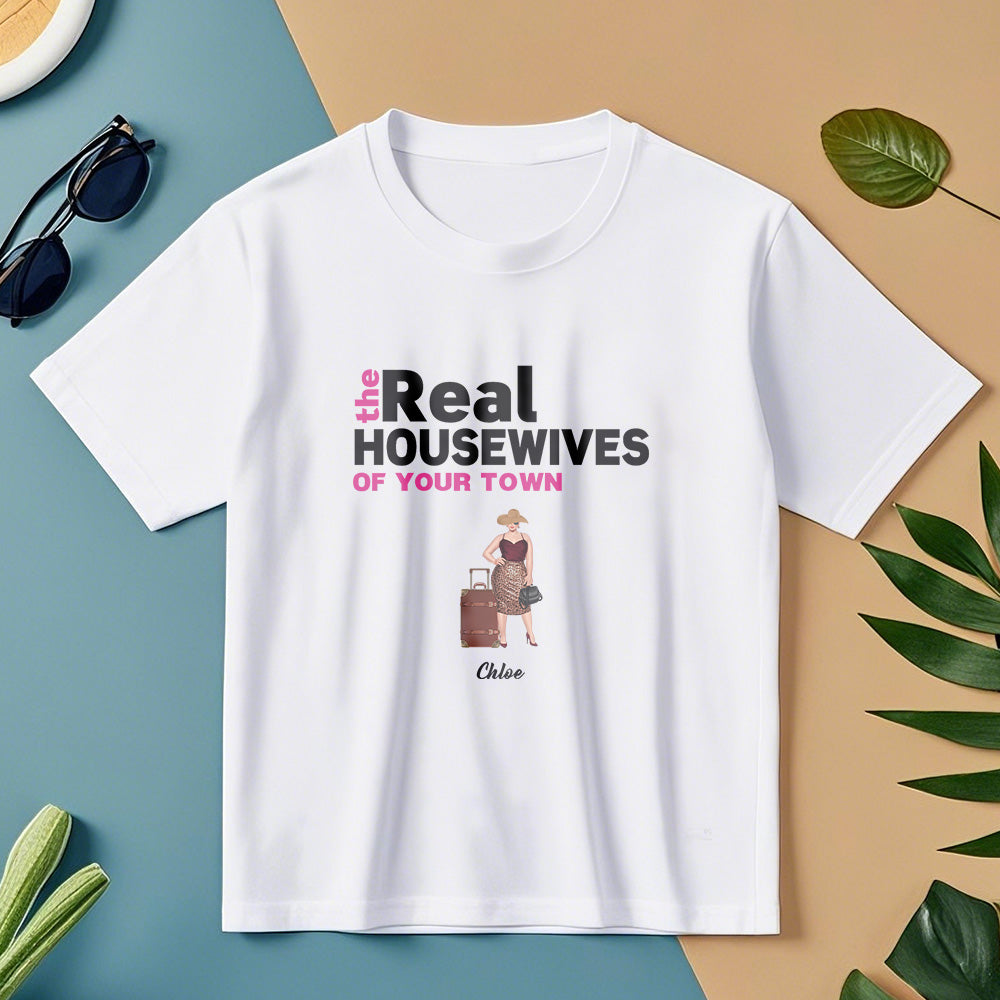 Custom Girls Trip Shirt Personalized The Real Housewives Of Your Custom Town Ideas For Friends Besties