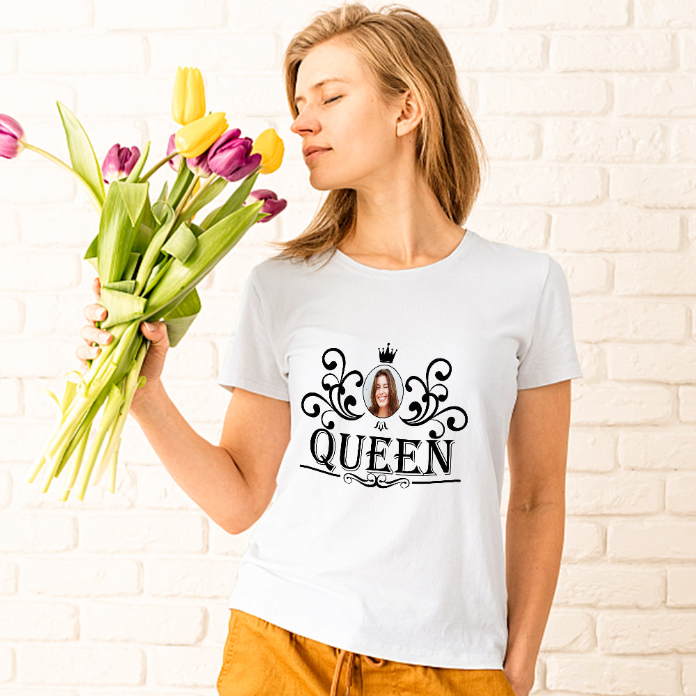 Custom Photo Printed T-shirt Personalized Picture On Queen Shirt Gifts For Mother